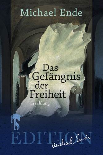 Das Gefängnis der Freiheit