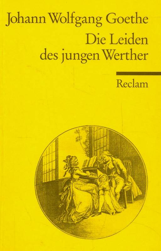 Johann Wolfgang Von Goethe Die Leiden Des Jungen Werther Dieter Wunderlich Buchtipps Und Mehr