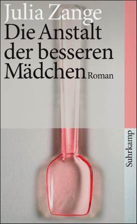 Die Anstalt der besseren Mädchen