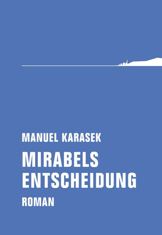 Mirabels Entscheidung