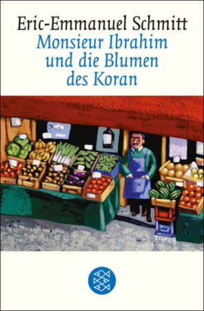 Monsieur Ibrahim und die Blumen des Koran