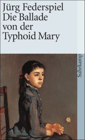 Die Ballade von der Typhoid Mary