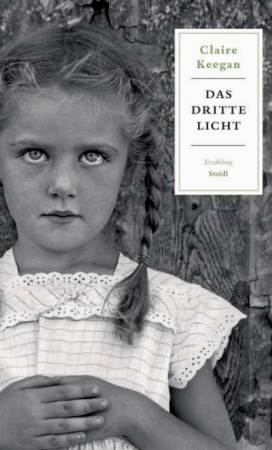 Claire Keegan : Das dritte Licht  Dieter Wunderlich: Buchtipps und mehr