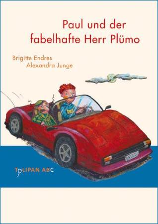 Paul und der fabelhafte Herr Plümo