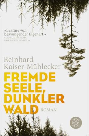 Fremde Seele, dunkler Wald