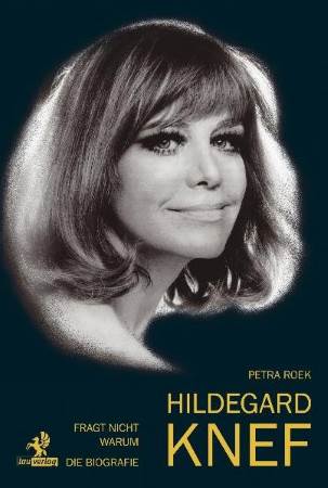 Fragt nicht warum. Hildegard Knef